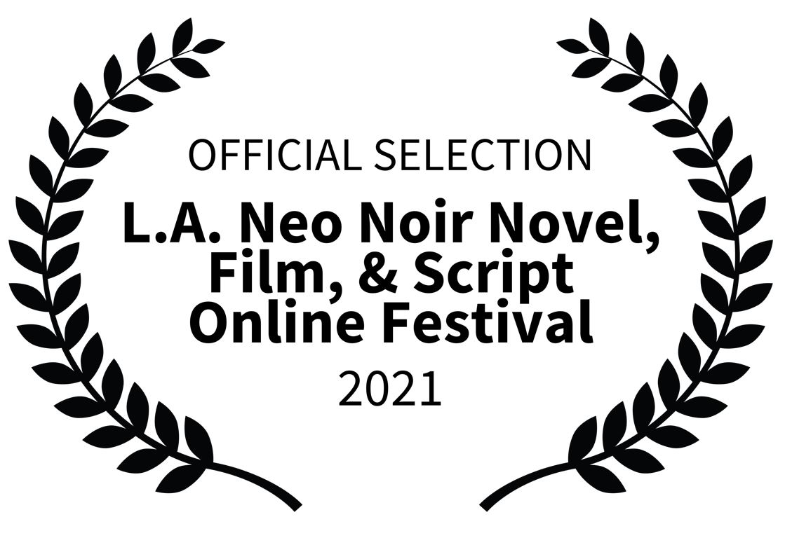 L.A. Neo Noir Novel Film and Script Online Festival
